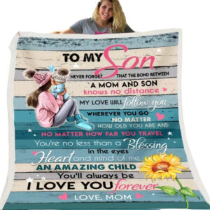 To My Son I Love You Forever Love Mom Letter Gift Blanket Sibia Palace